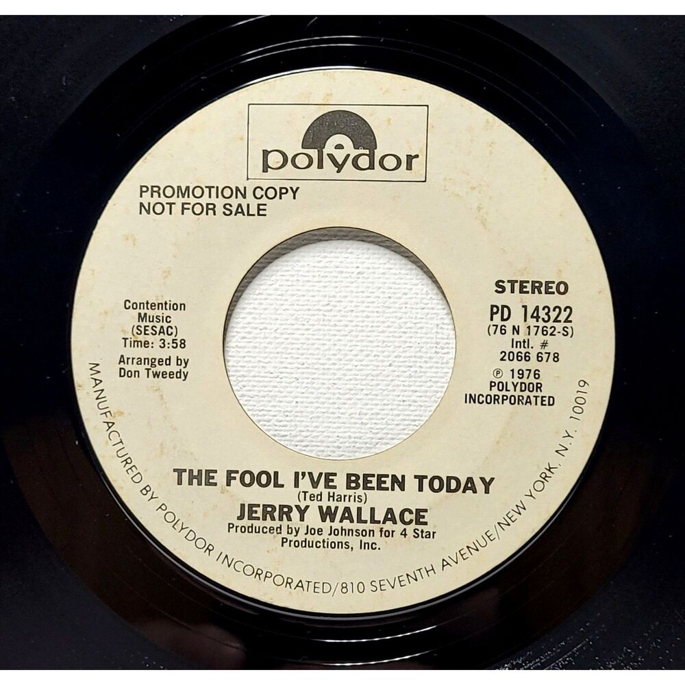 Jerry Wallace "The Fool I've Been Today" 45 RPM Polydor Promo